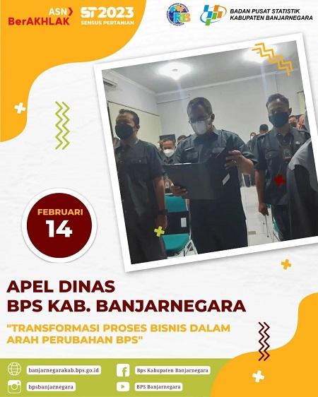 Apel Dinas 14 Februari 2022 dengan tema "Transformasi Proses Bisnis dalam Arah Perubahan BPS."