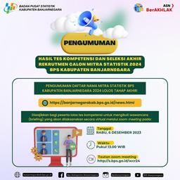 PENGUMUMAN TES KOMPETENSI DAN SELEKSI AKHIR REKRUTMEN CALON MITRA STATISTIK 2024