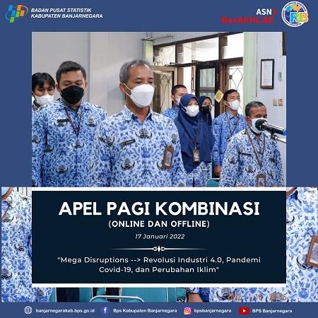 BPS Banjarnegara melaksanakan Apel Pagi Kombinasi (Online dan Offline) 17 Januari 2022