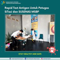 Pelaksanaan Rapid Test Antigen Untuk Petugas SiTasi dan Susenas MSBP 