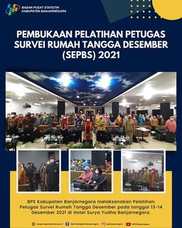 Pembukaan Pelatihan Petugas Survei Rumah Tangga Desember (SEPBS) 2021