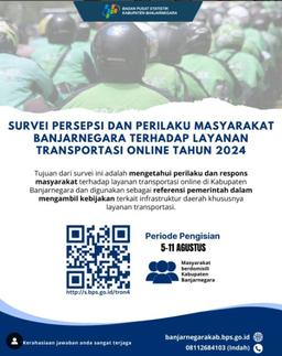 SURVEI PERSEPSI DAN PERILAKU MASYARAKAT BANJARNEGARA TERHADAP LAYANAN TRANSPORTASI ONLINE TAHUN 2024