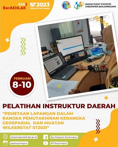 Pelatihan Instruktur Daerah Pemutakhiran Kerangka Geospasial dan Muatan Wilkerstat ST2023