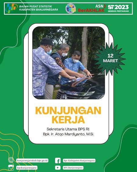 Kunjungan Kerja Sekretaris Utama BPS RI Bpk. Ir. Atqo Mardiyanto, M.Si.