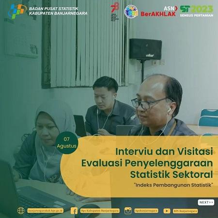 Interviu dan Visitasi Evaluasi Penyelenggaraan Statistik Sektoral