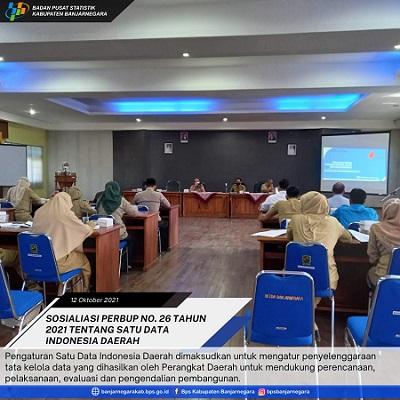 Socialization of Perbub No.26 of 2021 concerning One Regional Indonesian Data