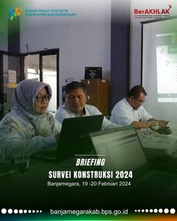 INPEK Team of BPS Banjarnegara  took part in the 2024 Construction Survey Briefing