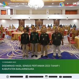 Diseminasi Hasil Sensus Pertanian 2023 Tahap I Kabupaten Banjarnegara