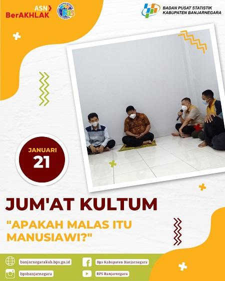 Jumat Kultum 21 Januari 2022 dengan Tema "Apakah Malas itu Manusiawi?" 