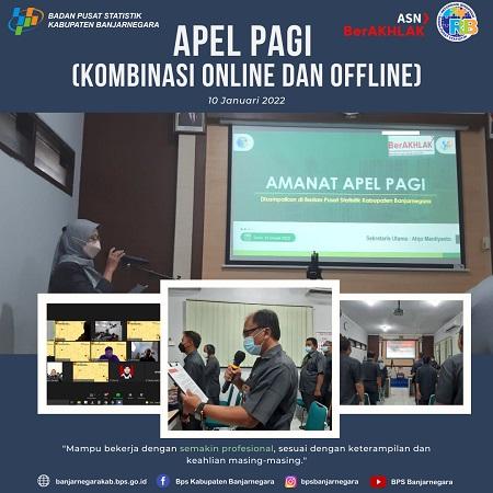 Apel Pagi Kombinasi Online Offline 10 Januari 2022