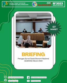 Briefing Petugas Survei Sosial Ekonomi Nasional (SUSENAS) Maret 2022